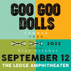 Goo Goo Dolls at Ledge Amphitheater