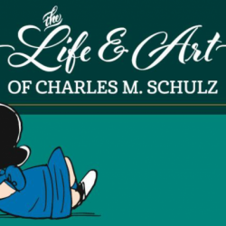 Life and Art of Charles M. Schulz